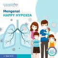 Mengenal Happy Hypoxia